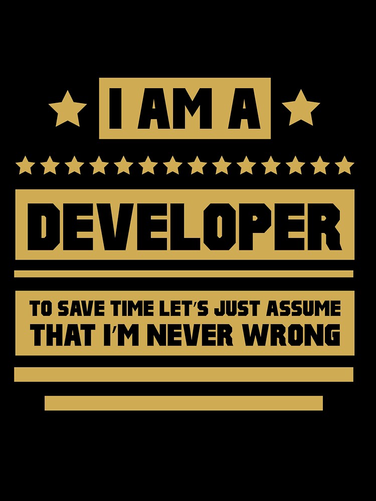 I Am A Developer - Developer Job Gift Funny by DiogoCalheiros T-Shirts, Hoodie, Sweatshirt | BlankRebels.com (Image 3)