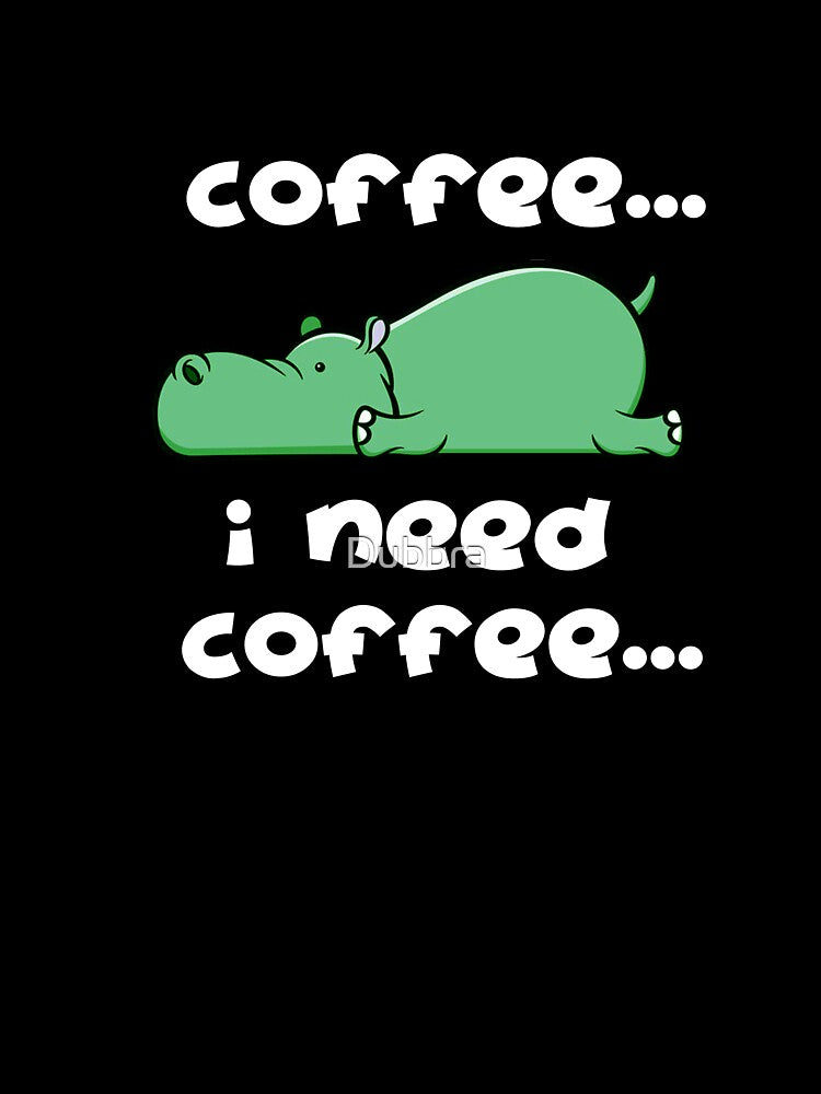 Coffee coffee gift t-shirt by Dubbra
