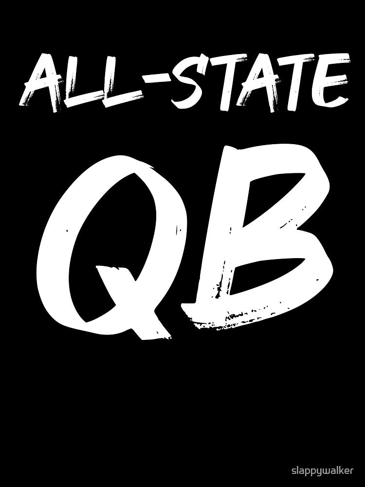 All-State Football Quarterback by slappywalker T-Shirts, Hoodie, Sweatshirt | BlankRebels.com (Image 3)