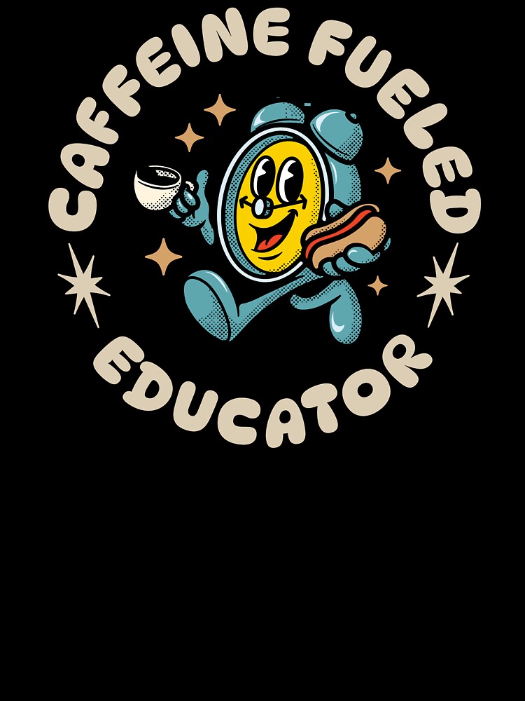 Caffeine Fueled Educator Teacher Mom by DomTeesHaven T-Shirts, Hoodie, Sweatshirt | BlankRebels.com (Image 3)