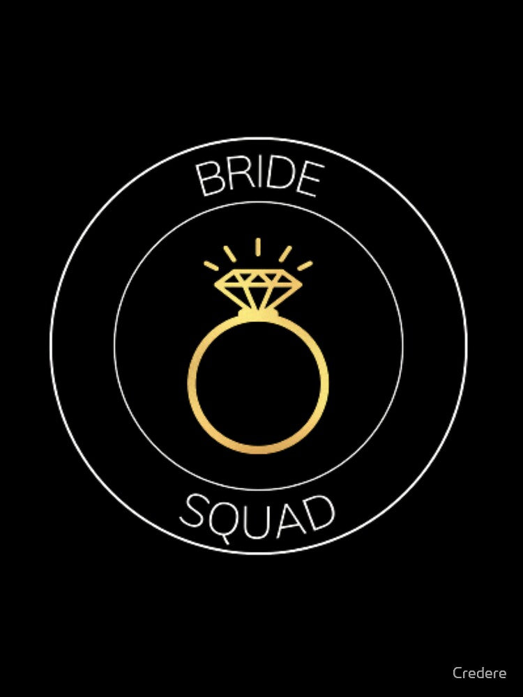 Bride squad by Credere T-Shirts, Hoodie, Sweatshirt | BlankRebels.com (Image 3)