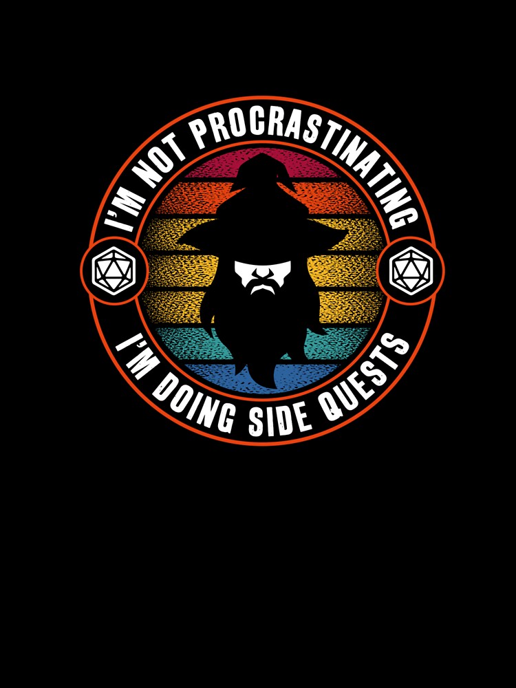 I'm Not Procrastinating I'm Doing Side Quests RPG Wizard by taaddison50