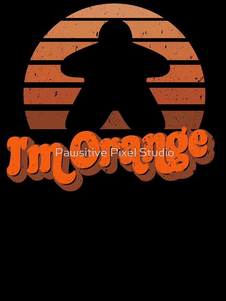 I'm Orange Meeple Retro Sunset for Board Game Night by Pawsitive Pixel Studio T-Shirts, Hoodie, Sweatshirt (Image 3)