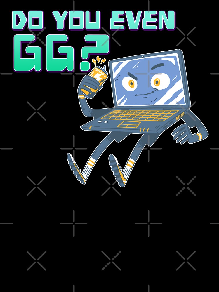 Do You Even GG? by JoseloRochaArt T-Shirts, Hoodie, Sweatshirt | BlankRebels.com (Image 3)