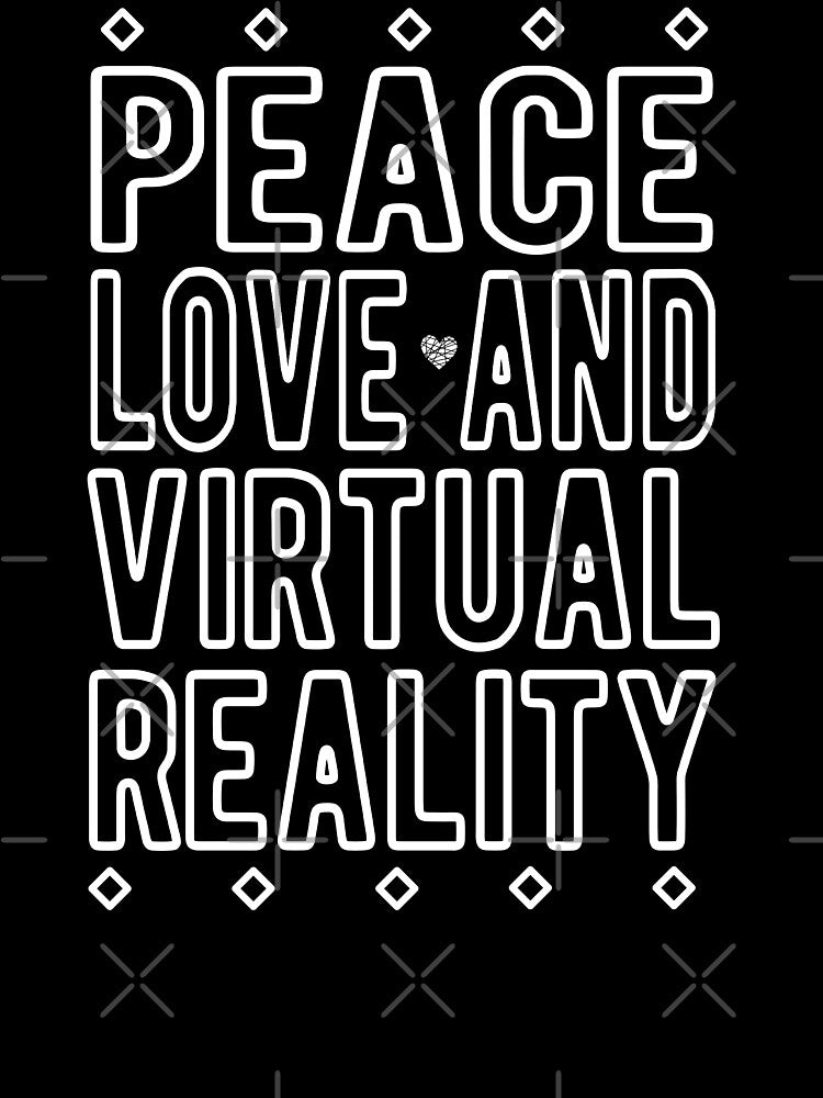 Peace, Love and Virtual Reality - VR Gamer by madtoyman T-Shirts, Hoodie, Sweatshirt | BlankRebels.com (Image 3)