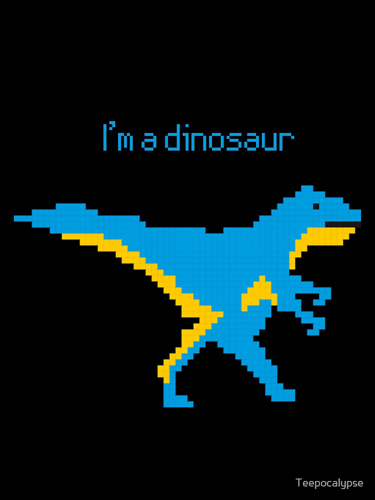 Pixelated - I'm A Dinosaur by Teepocalypse T-Shirts, Hoodie, Sweatshirt | BlankRebels.com (Image 3)