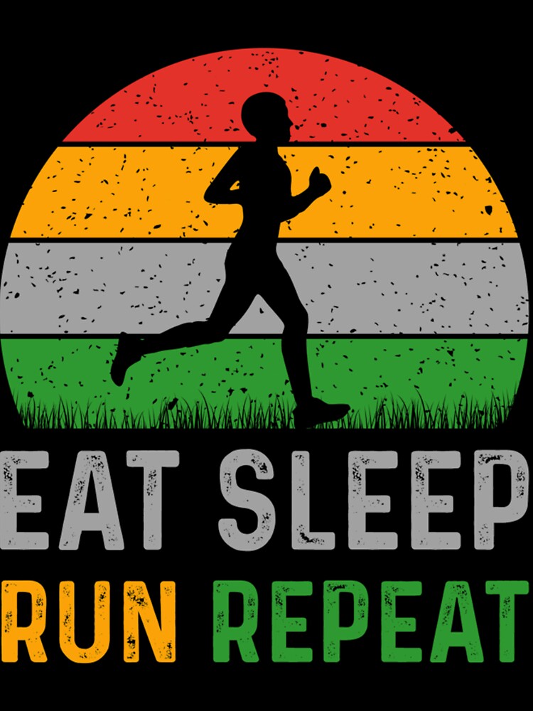 Retro Vintage Eat Sleep Run Repeat Running Funny Gif| Perfect Gift by sherricam T-Shirts, Hoodie, Sweatshirt (Image 3)