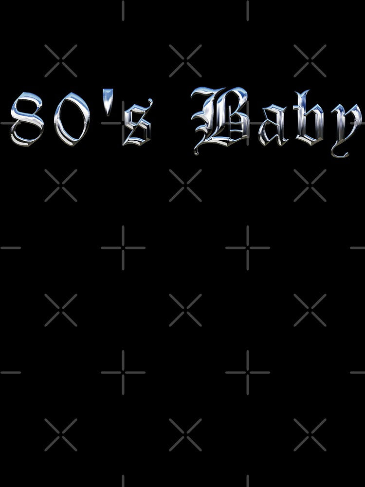 80s Baby | 3D Chrome Typography by ProdbyNiECO T-Shirts, Hoodie, Sweatshirt | BlankRebels.com (Image 3)