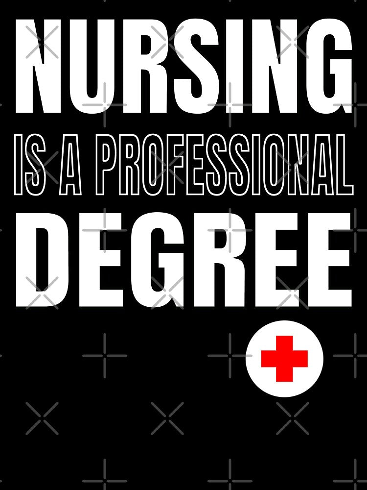 Nursing Is a Professional Degree Medical Support by erozzz T-Shirts, Hoodie, Sweatshirt | BlankRebels.com (Image 3)