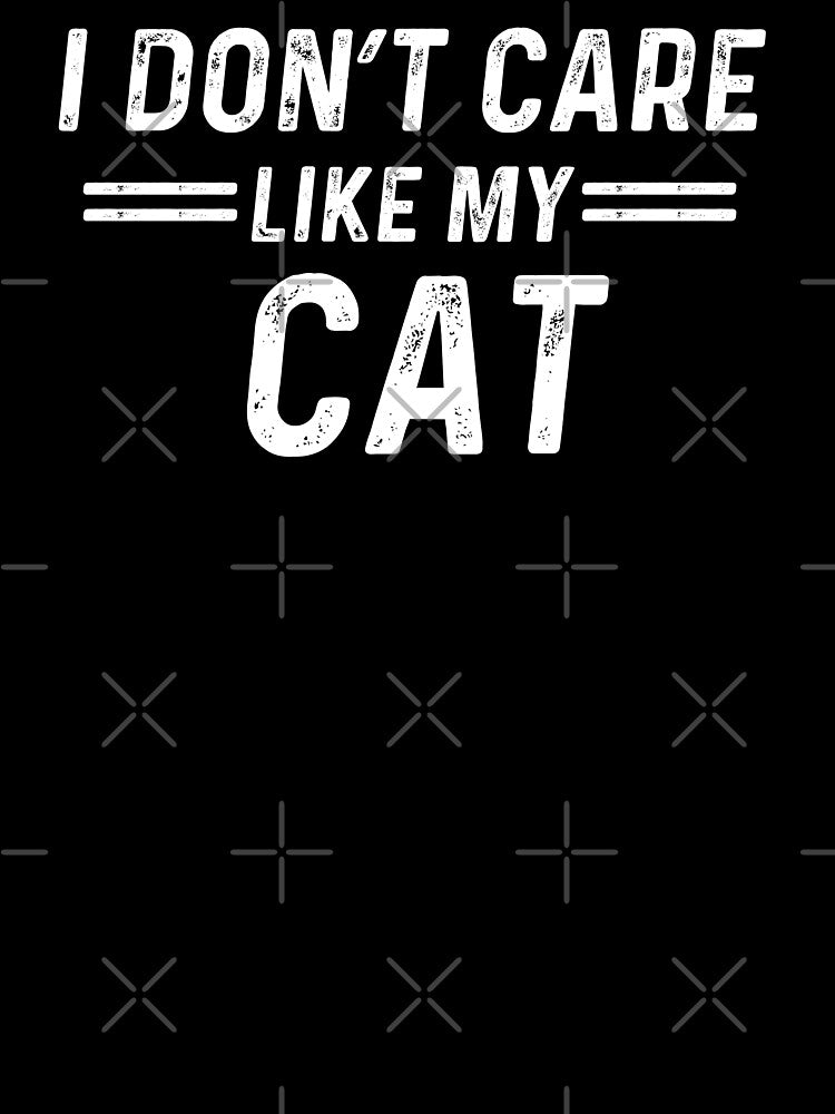 Cat Lover I Dont Care Like My Cat by champagnemoment T-Shirts, Hoodie, Sweatshirt | BlankRebels.com (Image 3)