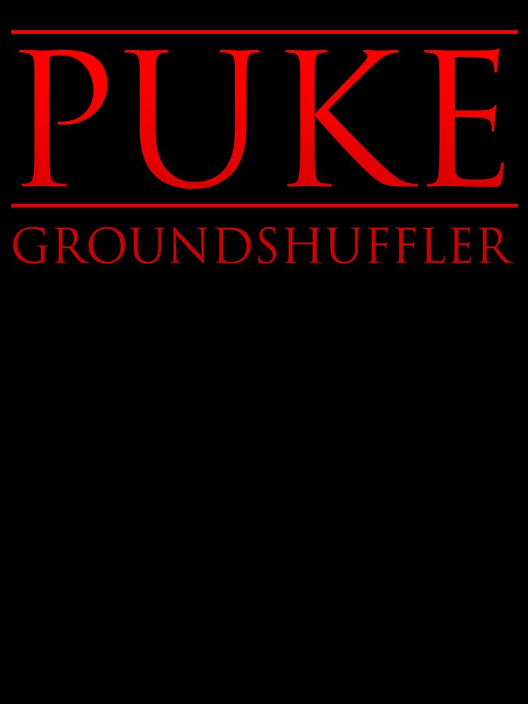 Puke Groundshuffler by WPPosters T-Shirts, Hoodie, Sweatshirt | BlankRebels.com (Image 3)