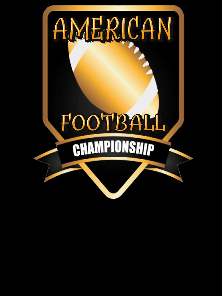 American Football Champion by Hammy97 T-Shirts, Hoodie, Sweatshirt | BlankRebels.com (Image 3)