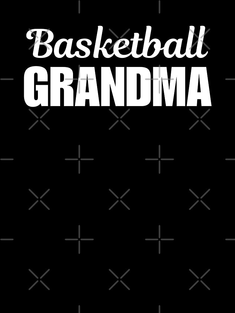 Basketball grandma, quote or saying for basketball game or sport by NBSStore T-Shirts, Hoodie, Sweatshirt (Image 3)