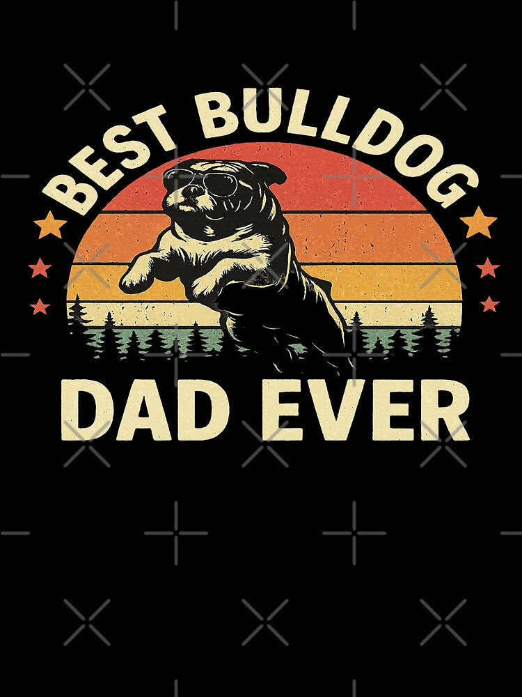 Best Bulldog Dad Ever Vintage Sunset Dog Design by MiracleBarto T-Shirts, Hoodie, Sweatshirt | BlankRebels.com (Image 3)