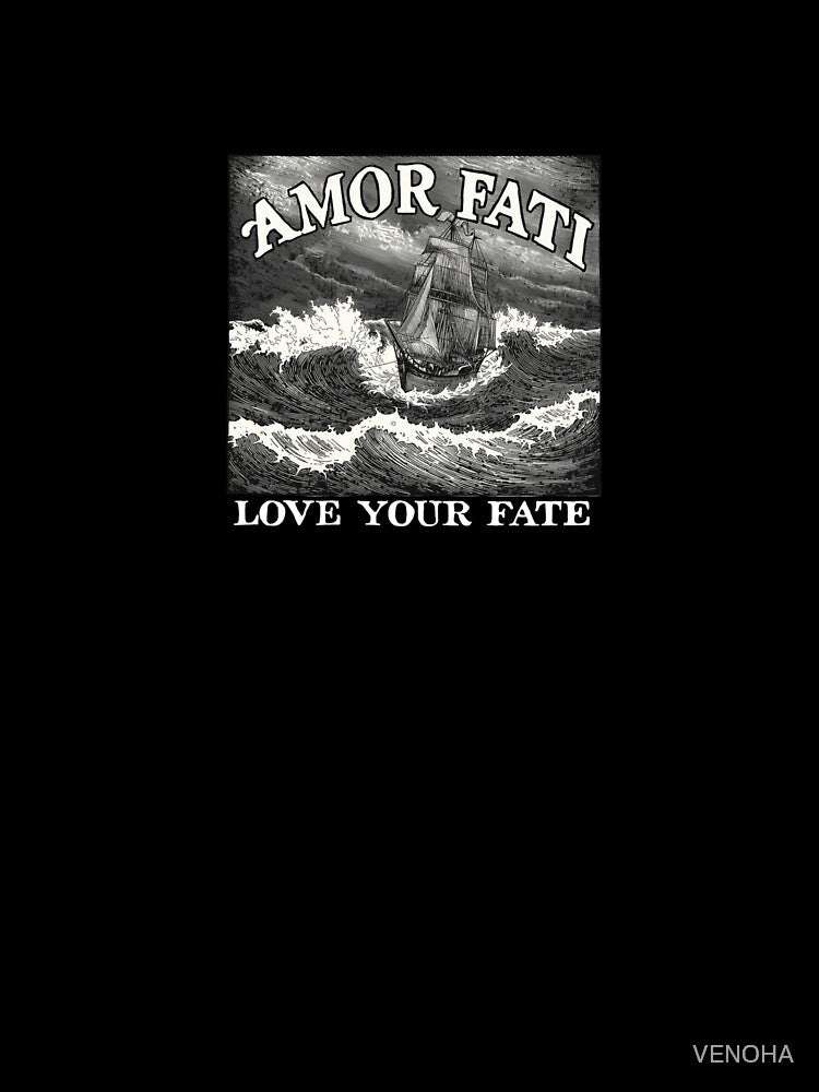 Amor Fati Love Your Fate | Stoicism Vintage Ship in Storm by VENOHA T-Shirts, Hoodie, Sweatshirt | BlankRebels.com (Image 3)