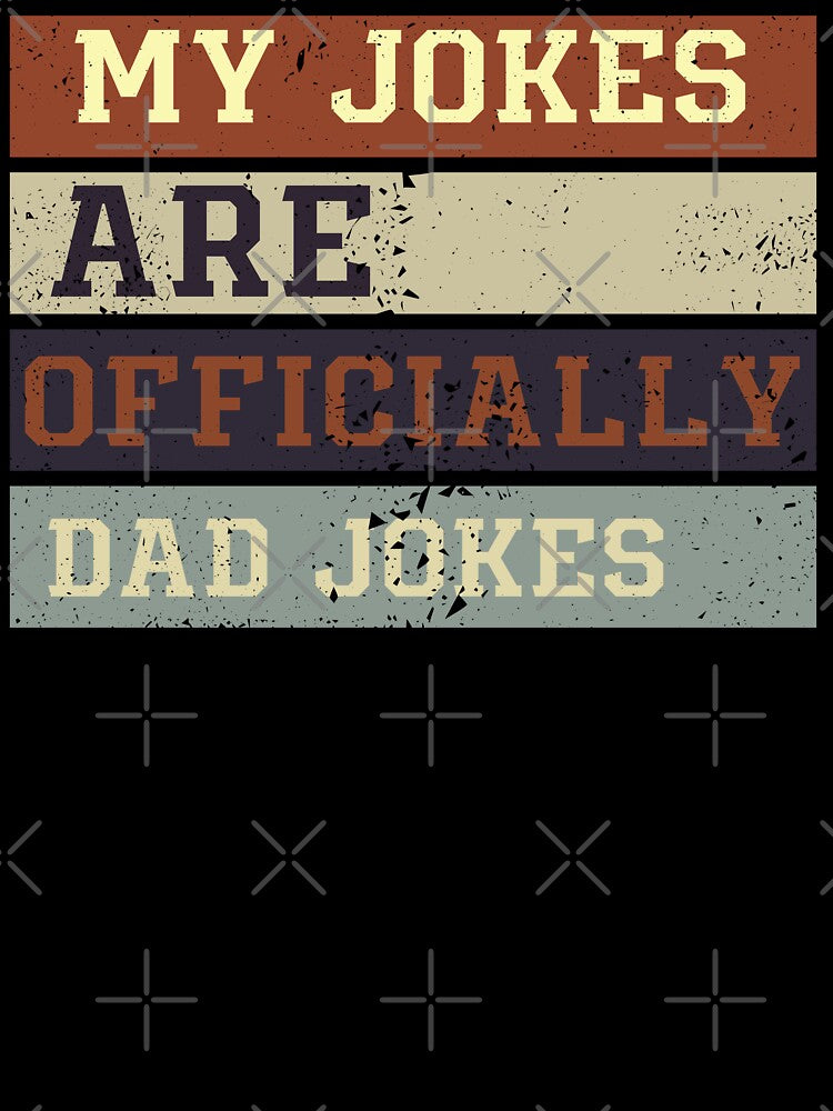 my jokes are  officially dad jokes, New Father Cute Vintage - Beautiful Premium Quality Gift Idea  , New Mommy ,  Gift, Expecting dad Gift, daddy Gift,gift idea for father's day,birthday,grandpa, by ourpretty