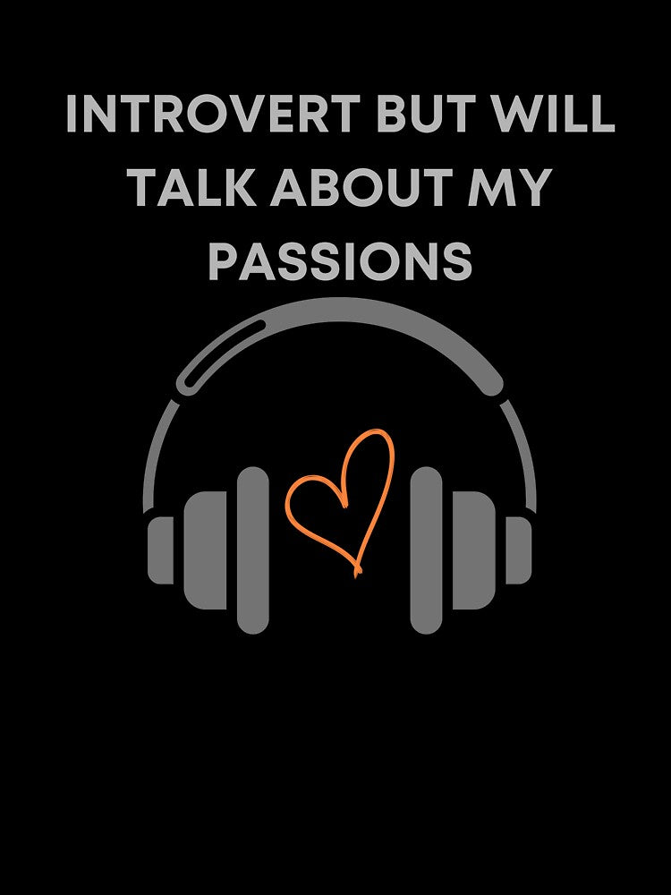 Introvert But Will Talk About My Passions Shirt - Funny Introvert Quote Tee. by LunaPrintCo