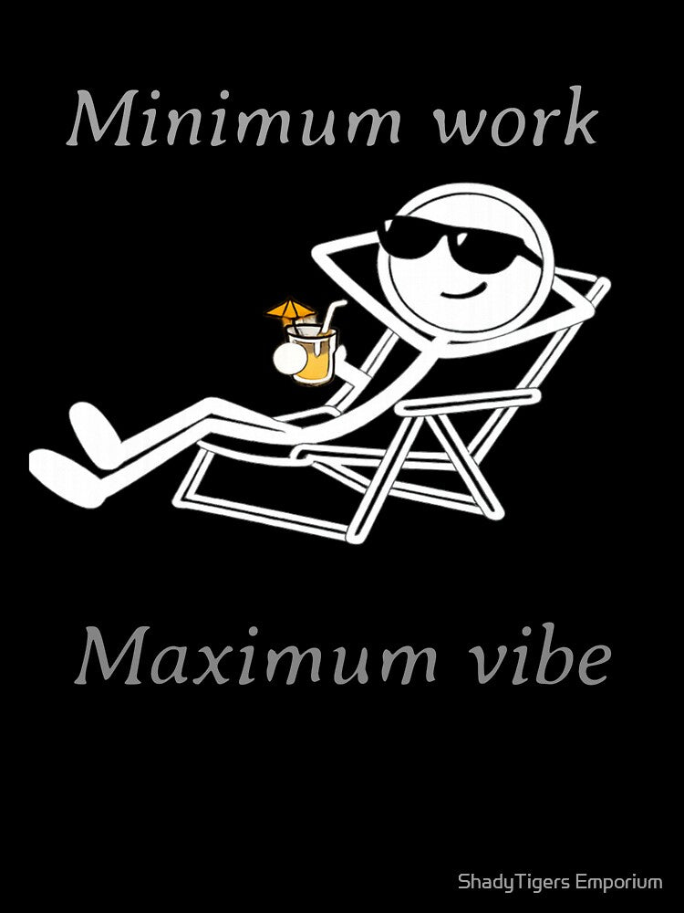 minimum work by ShadyTigers Emporium T-Shirts, Hoodie, Sweatshirt | BlankRebels.com (Image 3)