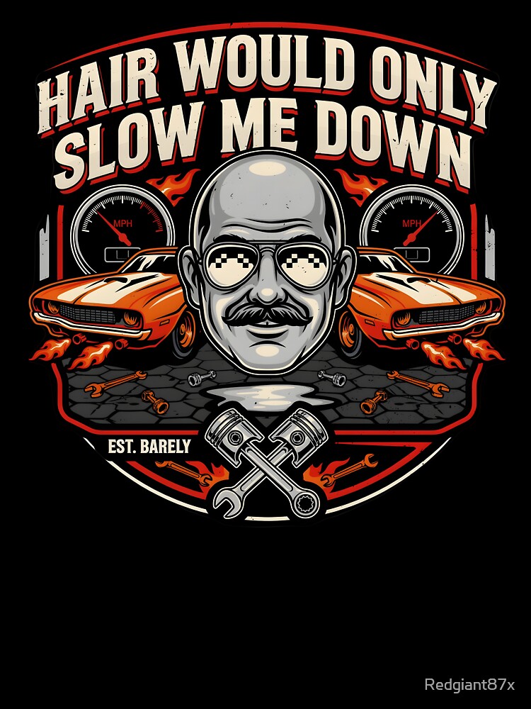 Hair Would Only Slow Me Down Dad Humor Bald Dad Joke with Vintage Flair by Redgiant87x
