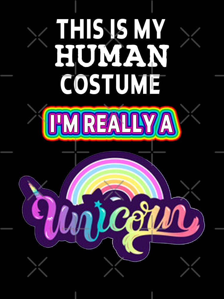 funny unicorn lover halloween fall autumn funny sarcastic saying offended This Is My Human Costume I'm Really A Unicorn Meme Gift for Best Friend boyfriend girlfriend by joygift369