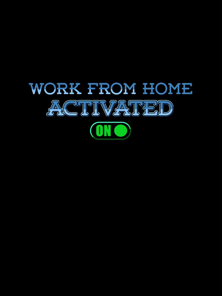 Work From Home Activated On - Do Not Disturb by styleofpop T-Shirts, Hoodie, Sweatshirt | BlankRebels.com (Image 3)