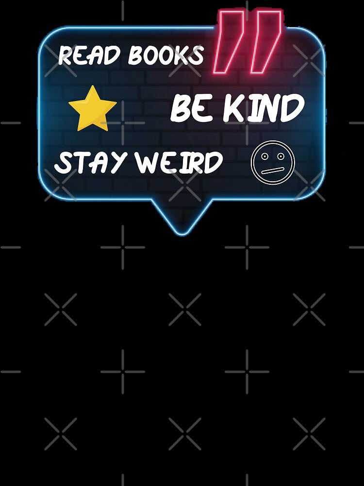 Read Books Be Kind Stay Weird by MoEndomey T-Shirts, Hoodie, Sweatshirt | BlankRebels.com (Image 3)