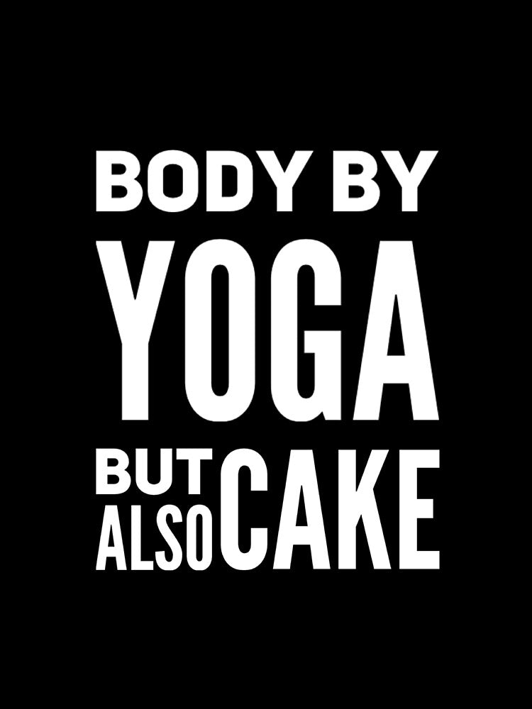 Body By Yoga But Also Cake by RiseandShineTee T-Shirts, Hoodie, Sweatshirt | BlankRebels.com (Image 3)