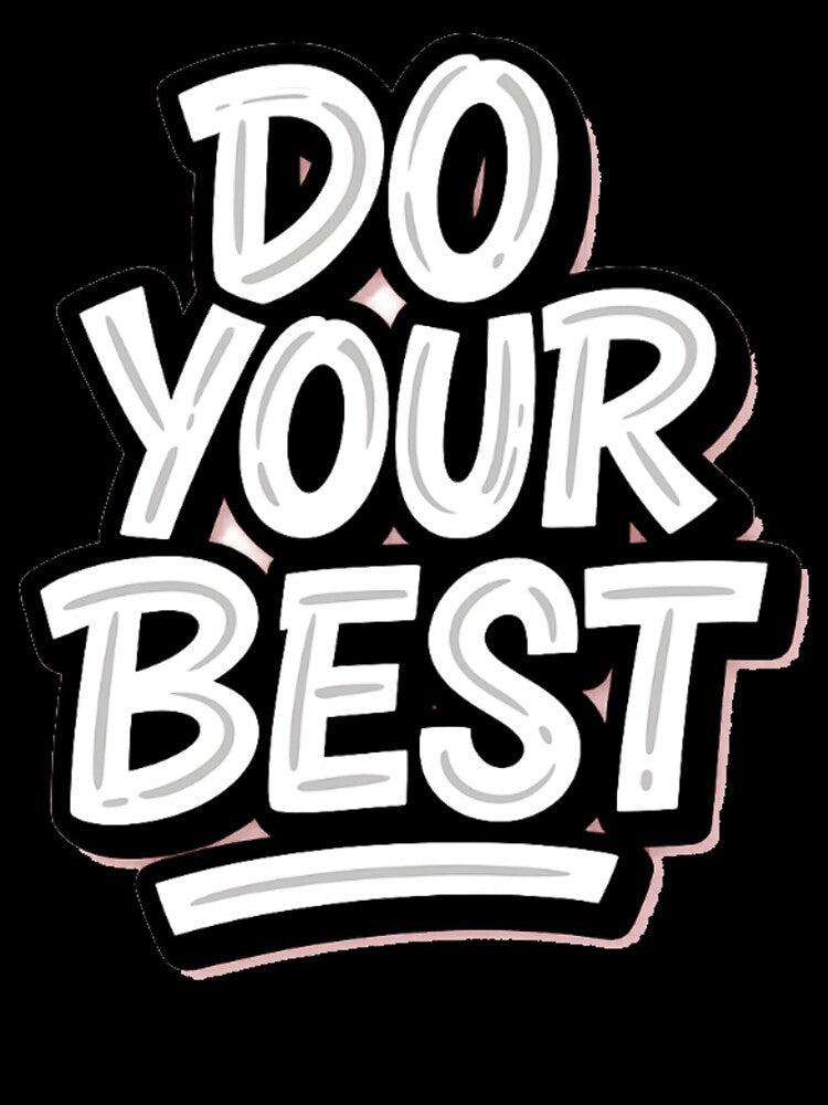 Do your best | Positive Lettering by niclothing T-Shirts, Hoodie, Sweatshirt | BlankRebels.com (Image 3)