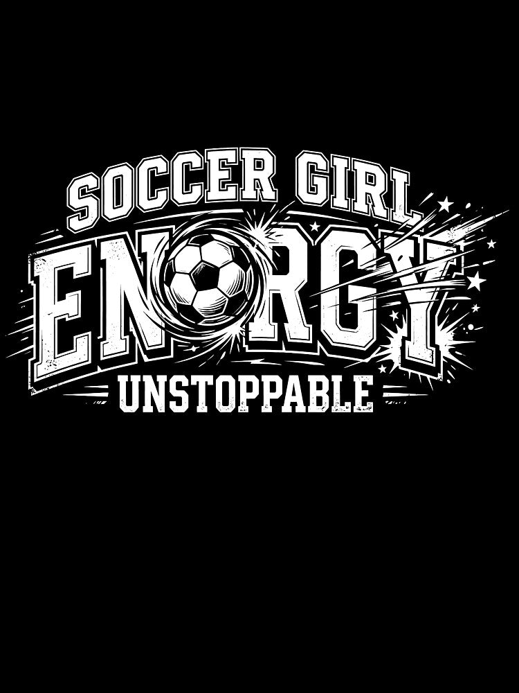 Soccer Girl Energy by BrunoLinuxArt