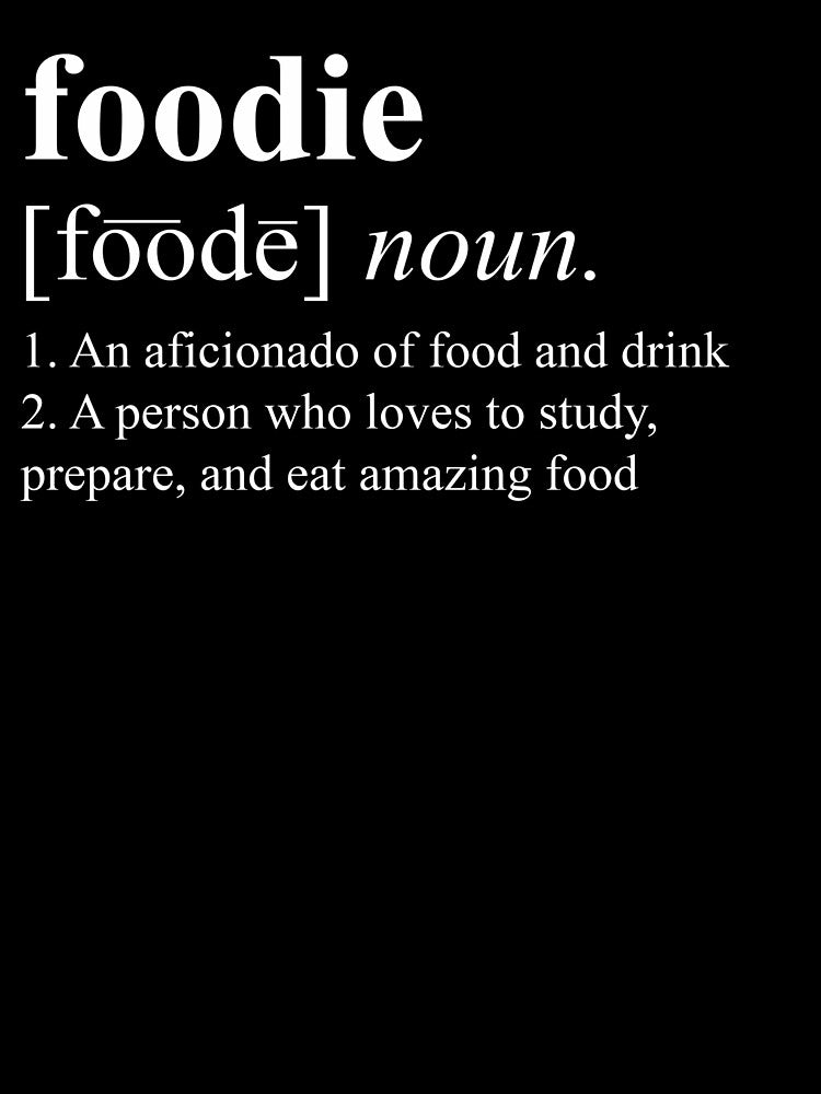 I Love Food Definition of Foodie by The Junto Shop T-Shirts, Hoodie, Sweatshirt | BlankRebels.com (Image 3)