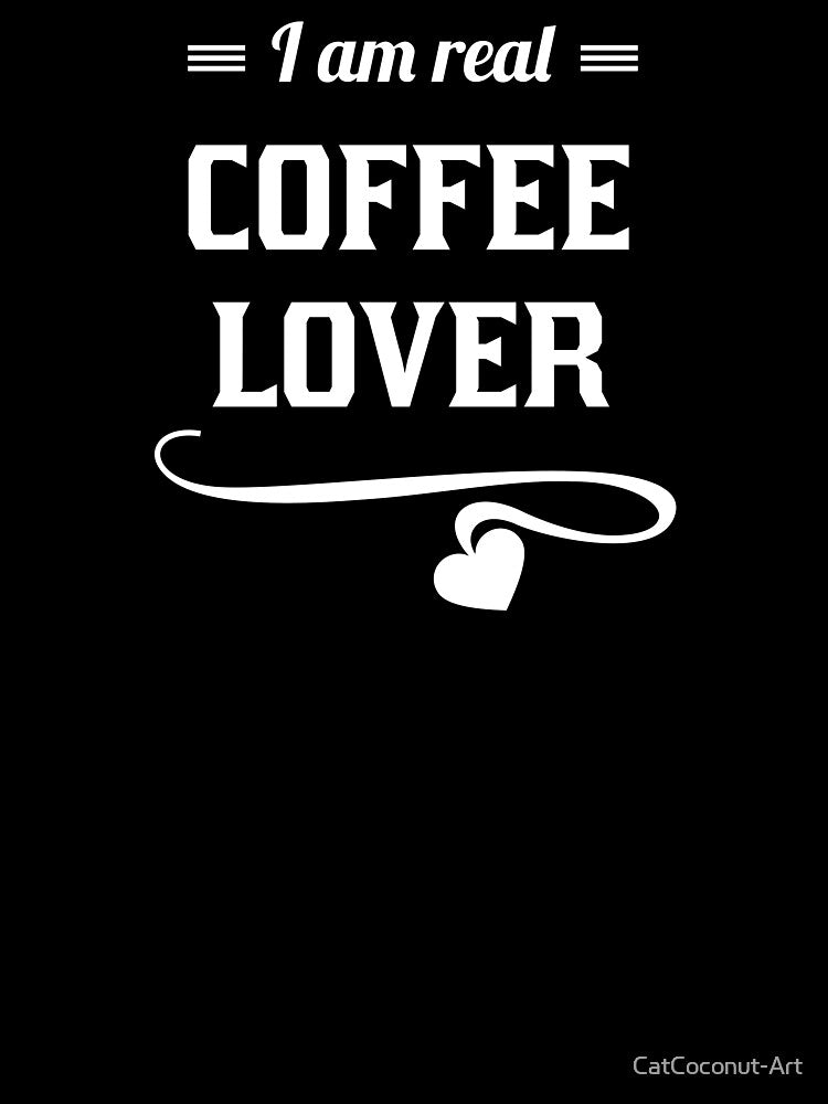 Coffee Lover by CatCoconut-Art T-Shirts, Hoodie, Sweatshirt | BlankRebels.com (Image 3)