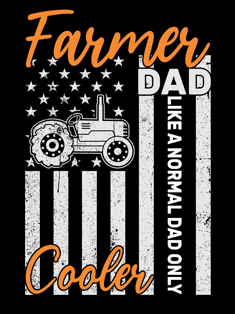Farmer Dad Like A Normal Dad Only Cooler by KroghDs T-Shirts, Hoodie, Sweatshirt | BlankRebels.com (Image 3)