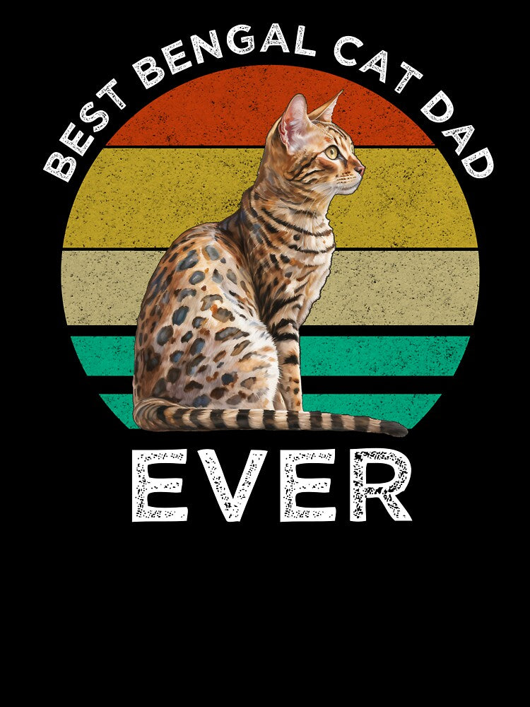 Best Bengal Cat Dad Ever by Cat Lady Designs T-Shirts, Hoodie, Sweatshirt | BlankRebels.com (Image 3)