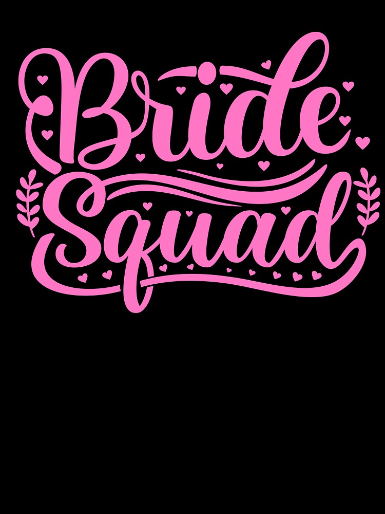 Bride Squad by SwejdDesign T-Shirts, Hoodie, Sweatshirt | BlankRebels.com (Image 3)