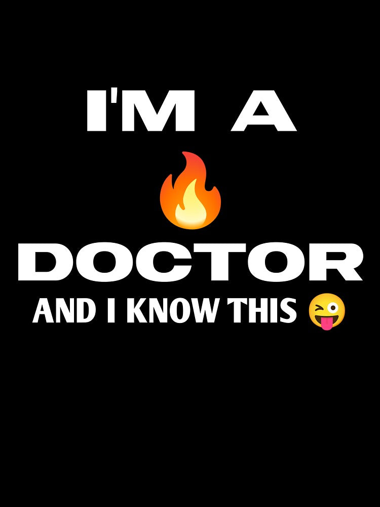 I am ?Doctor. And I know this ? by FOBISPLACE T-Shirts, Hoodie, Sweatshirt | BlankRebels.com (Image 3)