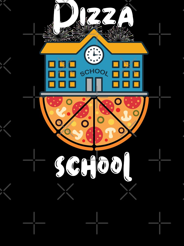 Funny Pizza school, pizza is life gifts by fra02 T-Shirts, Hoodie, Sweatshirt | BlankRebels.com (Image 3)