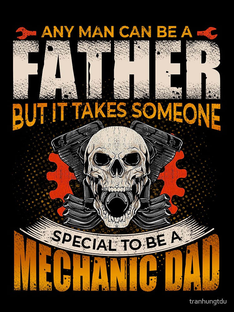 Special To Be A Mechanic Dad by tranhungtdu T-Shirts, Hoodie, Sweatshirt | BlankRebels.com (Image 3)