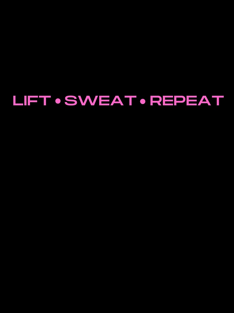 Lift sweat repeat by FitMyLifestyle T-Shirts, Hoodie, Sweatshirt | BlankRebels.com (Image 3)