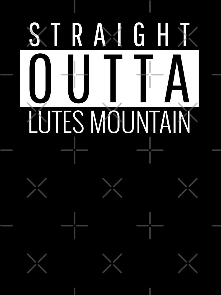 Straight Outta Lutes Mountain by Teelogic T-Shirts, Hoodie, Sweatshirt | BlankRebels.com (Image 3)