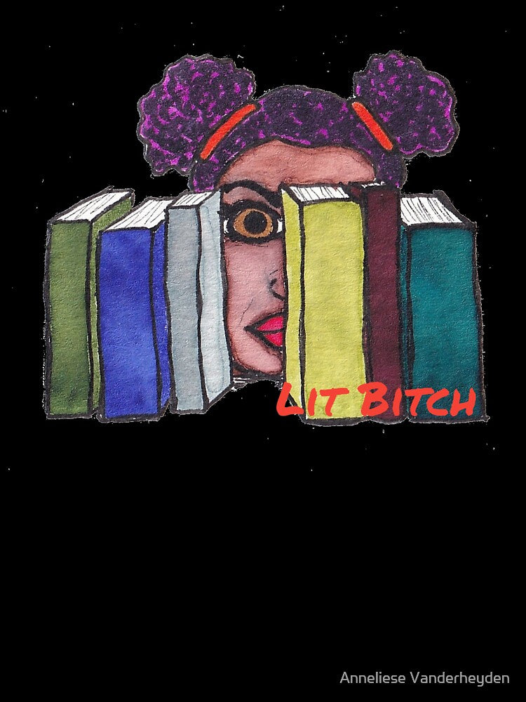 Lit Bitch by Anneliese Vanderheyden T-Shirts, Hoodie, Sweatshirt | BlankRebels.com (Image 3)