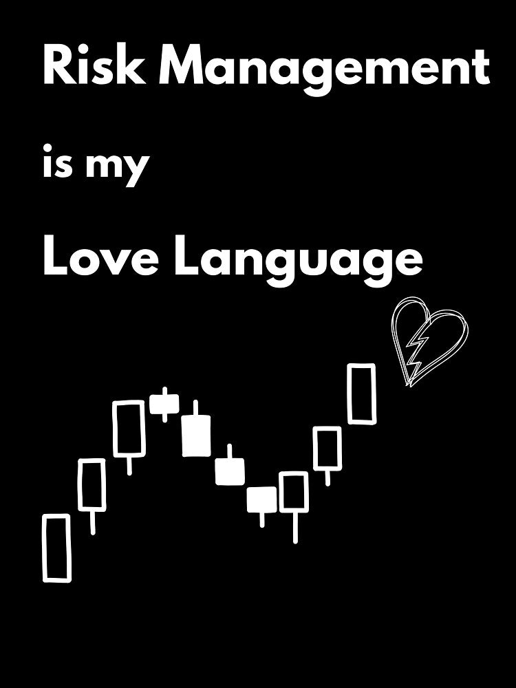 Risk Management Is My Love Language – Trader Finance Quote T-Shirt by Kovrika Hoodie, Sweatshirt | BlankRebels.com (Image 3)