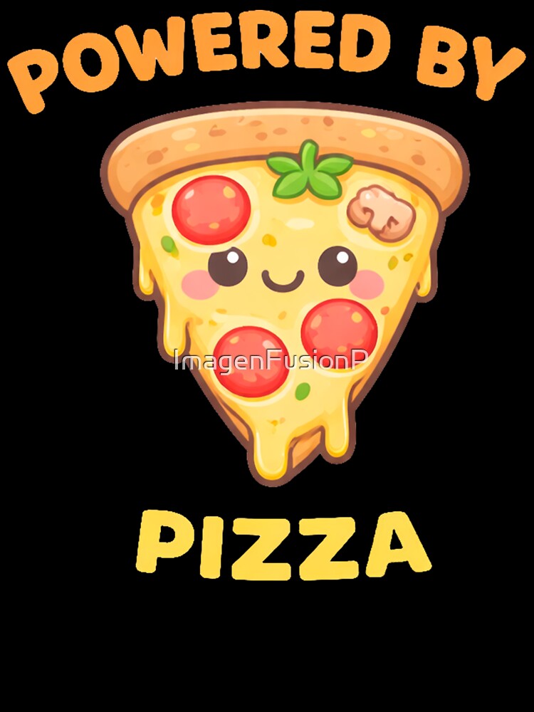 Powered By Pizza Cute Kawaii Food Design by ImagenFusionP T-Shirts, Hoodie, Sweatshirt | BlankRebels.com (Image 3)