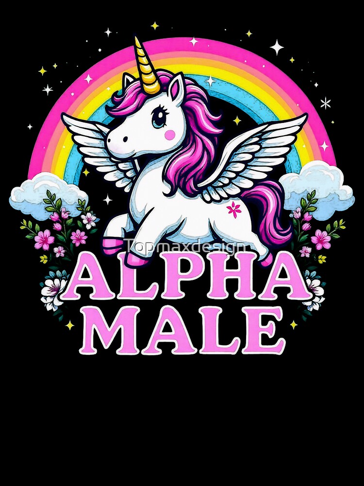 Alpha Male Funny Sweet Unicorn by Topmaxdesign T-Shirts, Hoodie, Sweatshirt | BlankRebels.com (Image 3)