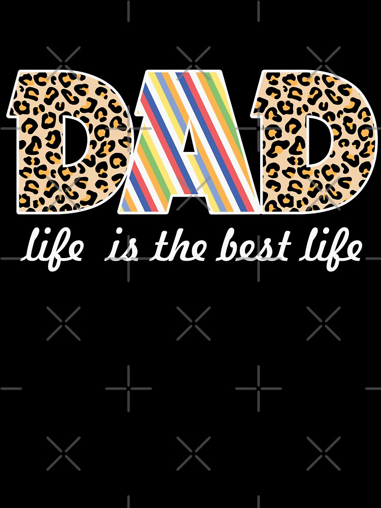 Dad Life Is The Best Life by Melodiecom T-Shirts, Hoodie, Sweatshirt | BlankRebels.com (Image 3)