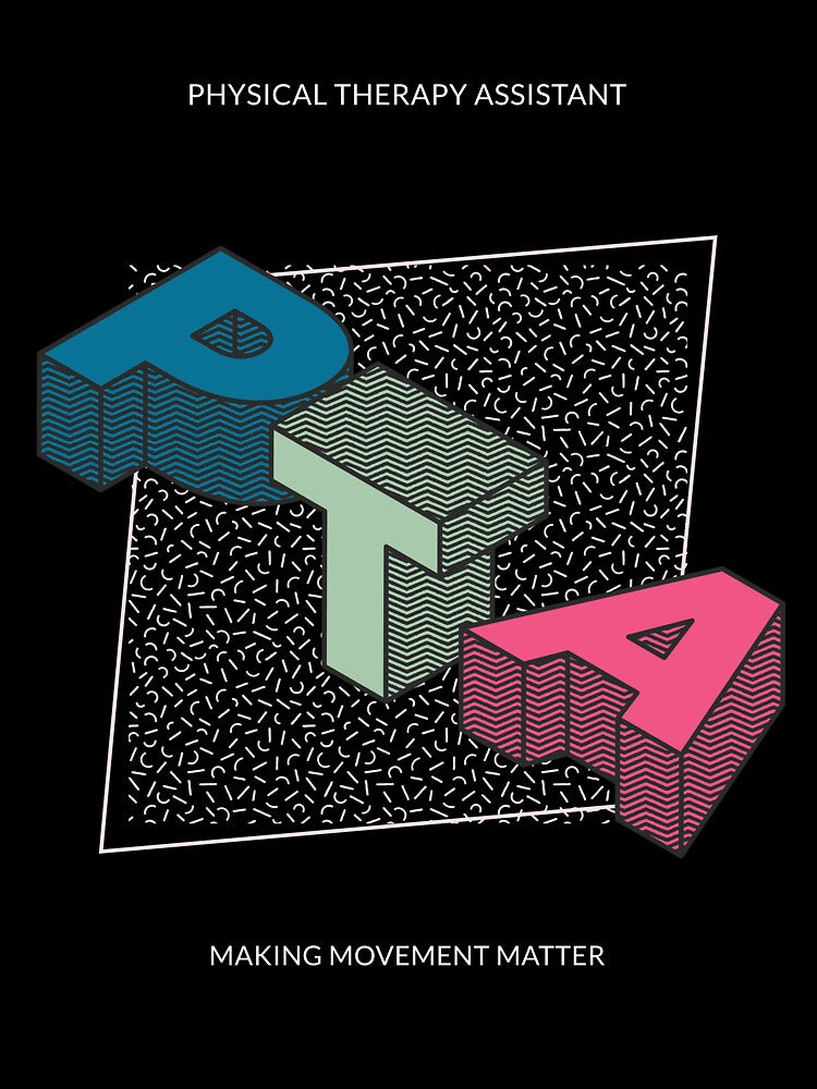 PTA Physical Therapy Assistant Bold Colorful Graphic Tee by FreshMedThreads Hoodie, Sweatshirt | BlankRebels.com (Image 3)