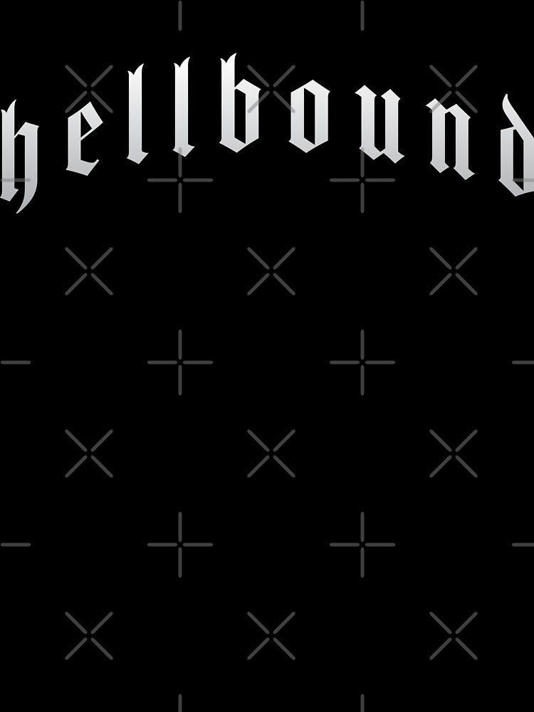 Hellbound Gothic Style Typography Design by thegoodwordsco T-Shirts, Hoodie, Sweatshirt | BlankRebels.com (Image 3)