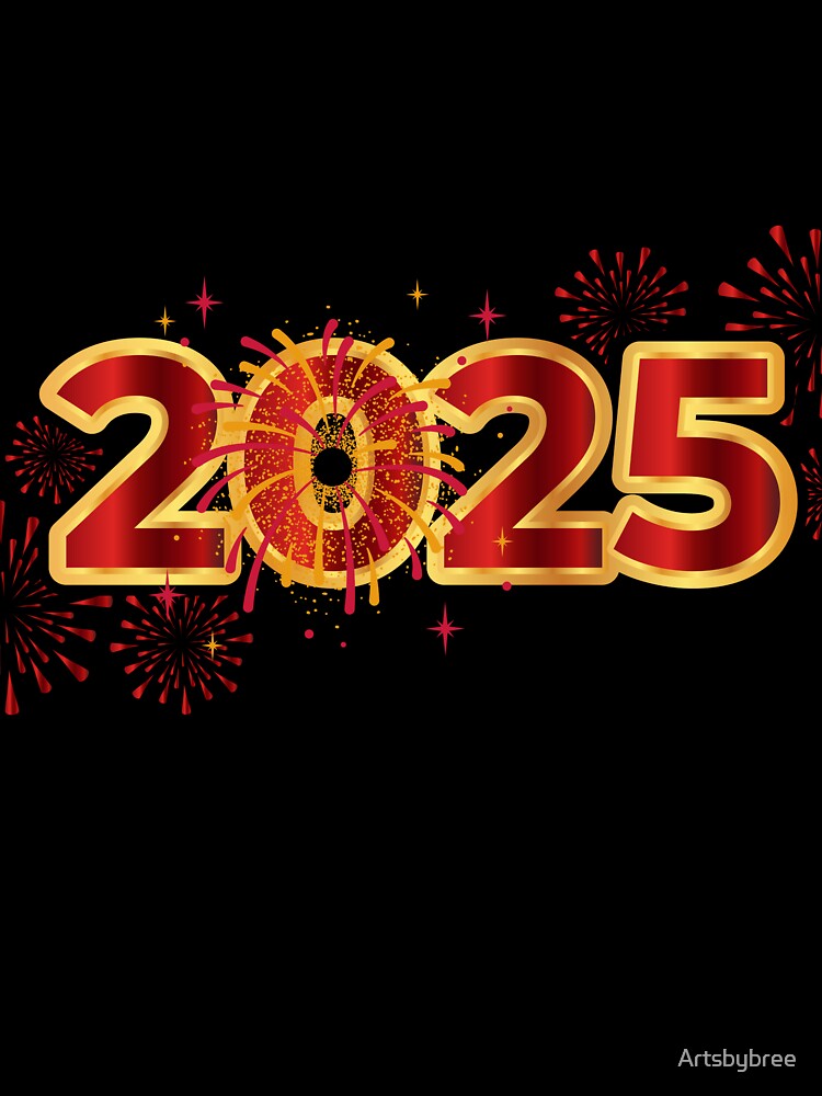 New Year 2025 by Artsbybree T-Shirts, Hoodie, Sweatshirt | BlankRebels.com (Image 3)