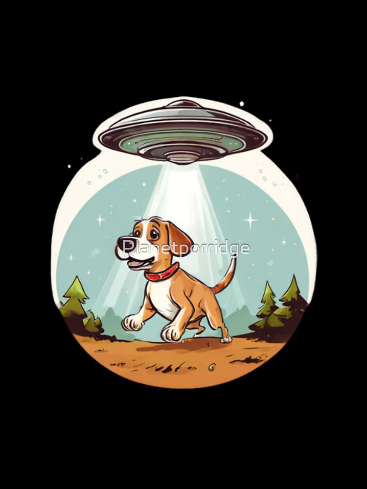 Dog Abduction Design by Planetporridge T-Shirts, Hoodie, Sweatshirt | BlankRebels.com (Image 3)
