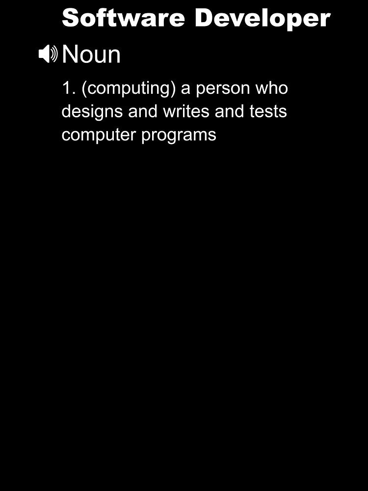 Funny Software Developer Definition by creativebrother T-Shirts, Hoodie, Sweatshirt | BlankRebels.com (Image 3)