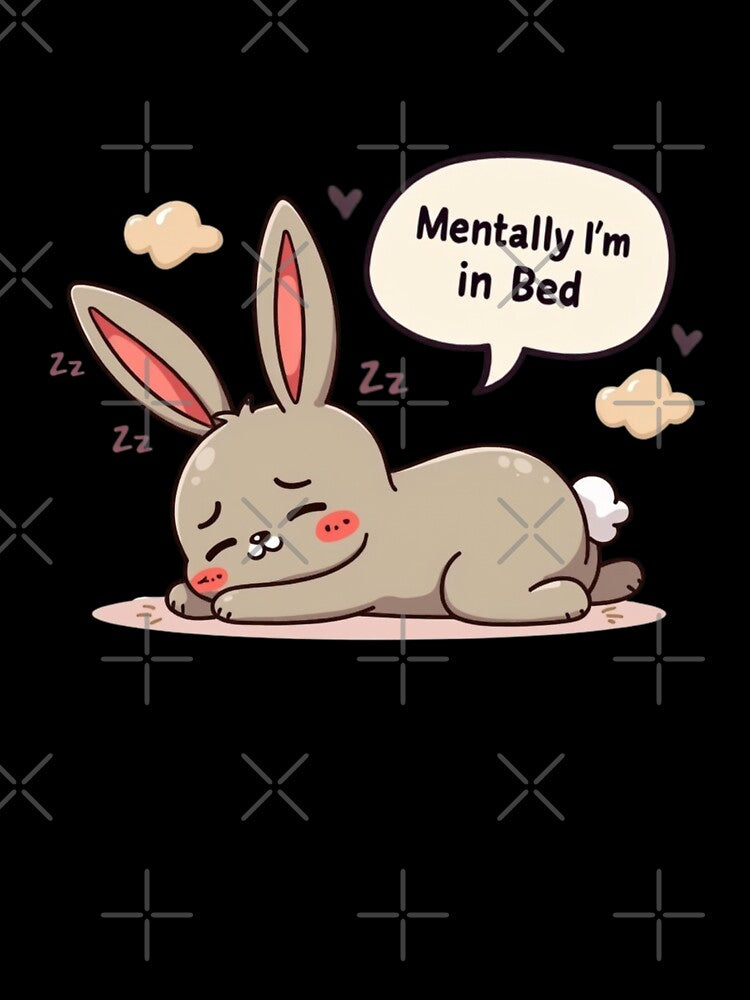 Mentally I’M Bed – Cute Sleepy Bunny Sticker T-Shirts, Hoodie, Sweatshirt